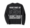 What Part Soccer Dont You Sweatshirt - Streetwear Style Men Women
