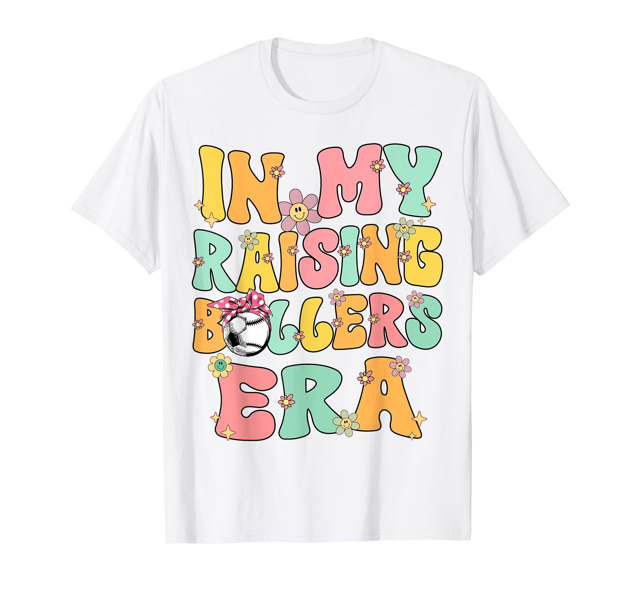 My Raising Ballers Era Baseball Soccer Mom T-Shirt - Unique Graphic Unisex