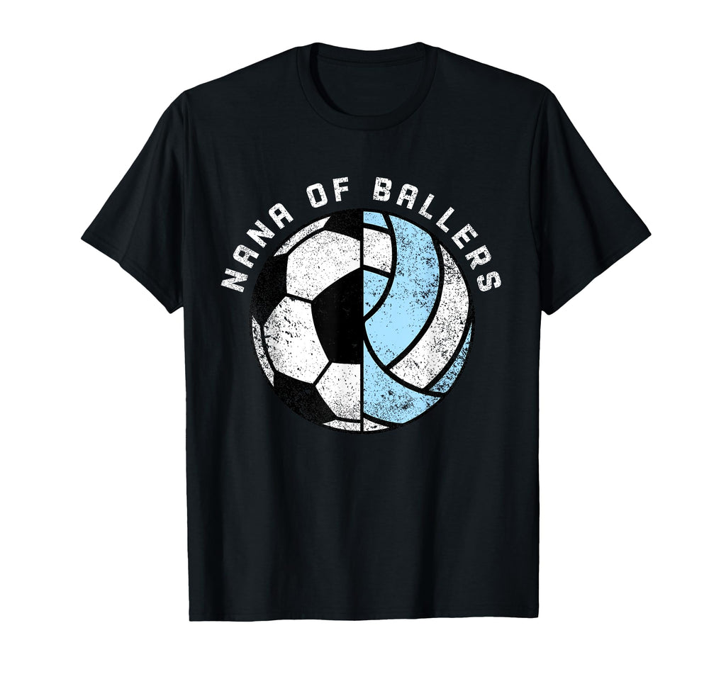 Nana Ballers Funny Soccer Volleyball T-Shirt - Casual Everyday Wear Unisex