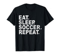 Eat Sleep Soccer Repeat T-Shirt - Custom Art Print Unisex