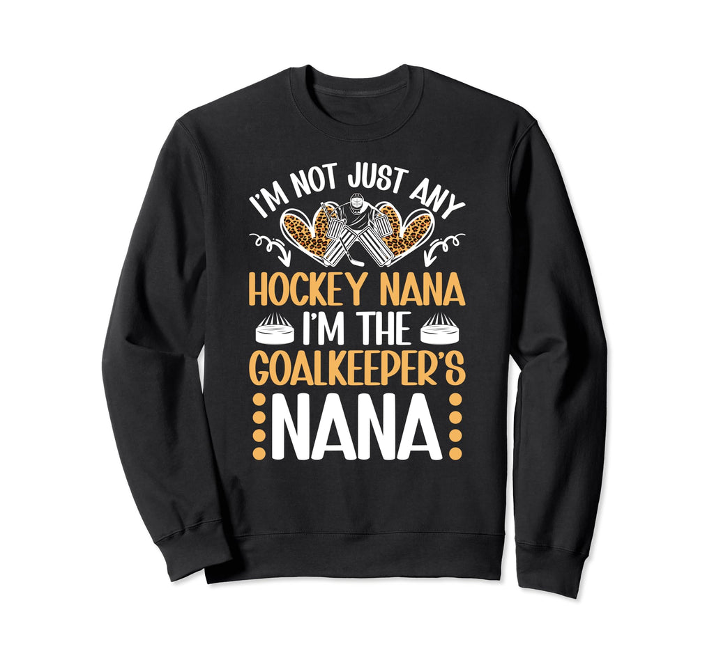 Im Ice Hockey Goalkeeper Nana Ice Sweatshirt - Casual Everyday Wear Unisex