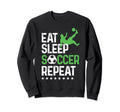 Eat Sleep Soccer Repeat Sport Player Sweatshirt - Trendy Graphic for Adults