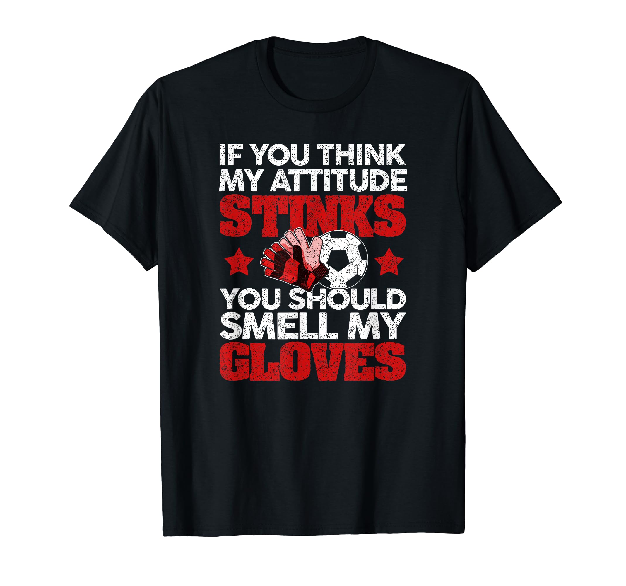 Funny Soccer Gloves Smell My Gloves T-Shirt - Minimalist Print Unisex