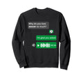 Soccer Love Chat Memes Soccer Sweatshirt - Aesthetic Graphic for Adults