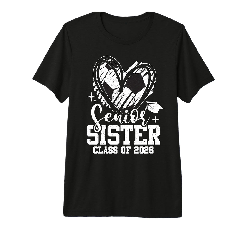 Senior Sister Class 2026 Soccer T-Shirt - Custom Art Print Men Women