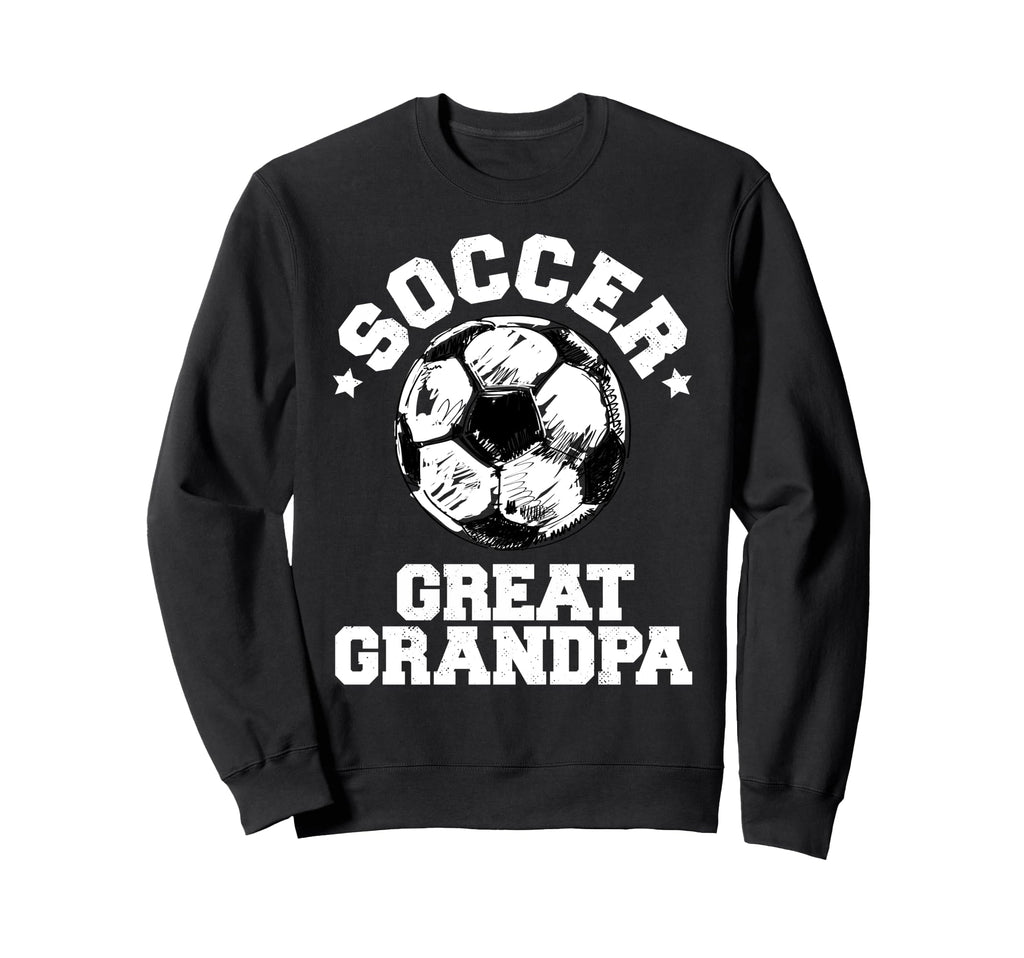 Soccer Great Grandpa Soccer Ball Sweatshirt - Streetwear Style Unisex