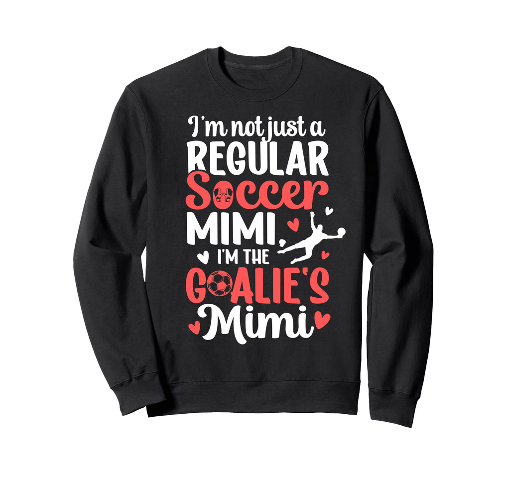 Im Soccer Goalie Mimi Soccer Sweatshirt - Minimalist Print for Adults