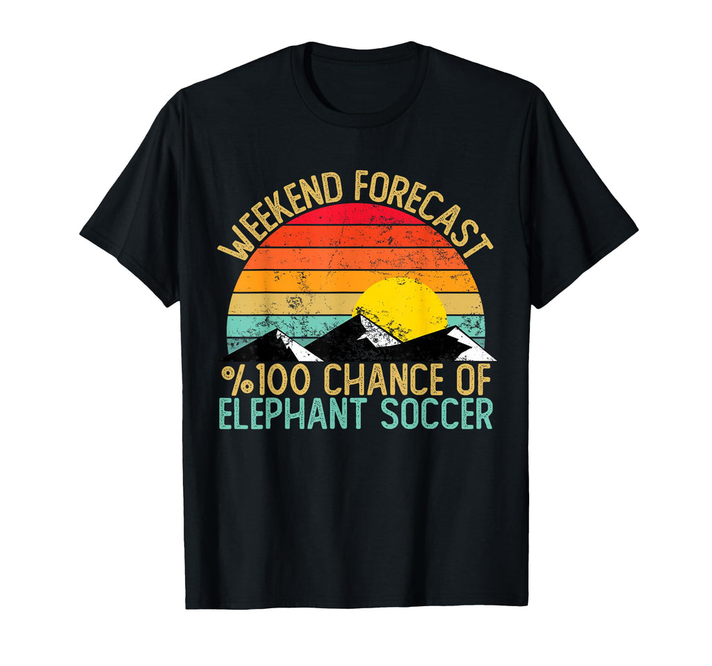 Weekend Forecast Elephant Soccer T-Shirt - Casual Everyday Wear Unisex