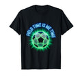 Field Time Is Me Time Soccer Lover T-Shirt - Streetwear Style Men Women