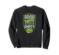 Behind Every Good Goalie Is Empty Sweatshirt - Aesthetic Graphic Men Women