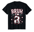 Funny Bruh Im 8 Football Soccer Gift T-Shirt - Novelty Apparel for Adults