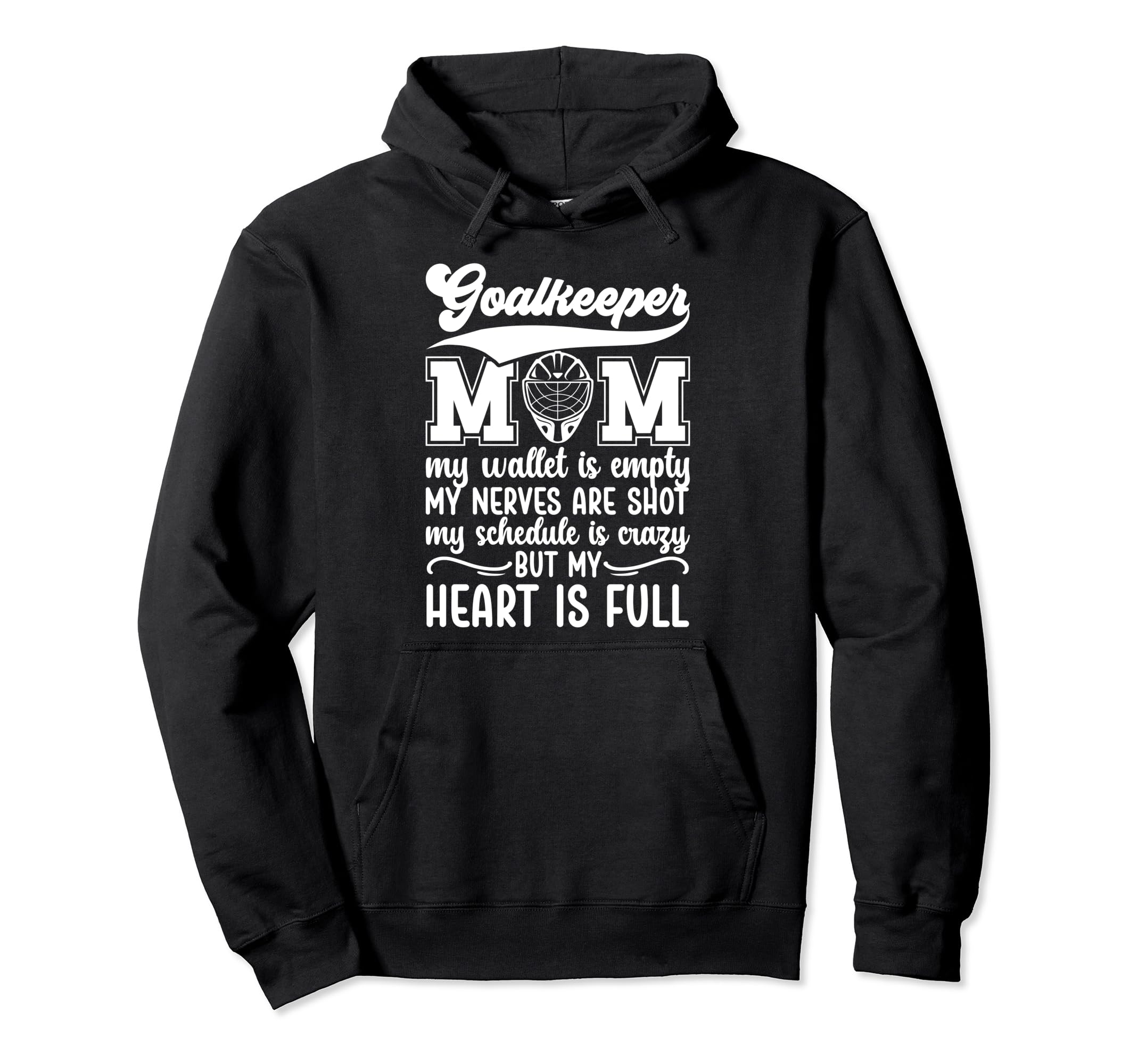 Proud Hockey Goalkeeper Mom Ice Hockey Hoodie - Fun Novelty Design Unisex