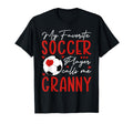 My Favorite Soccer Player Call Me Granny T-Shirt - Unique Graphic Men Women