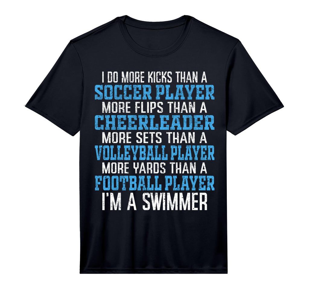 Mens I Do More Kicks Than Soccer T-Shirt - Casual Everyday Wear Unisex
