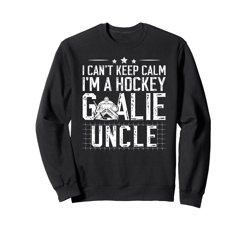 Im Hockey Goalie Uncle Ice Sweatshirt - Fun Novelty Design for Adults