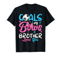 Gender Reveal Goals Or Bows Brother Loves T-Shirt - Graphic Print Unisex