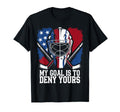Goalie My Goal Is To Deny Yours Ice T-Shirt - Minimalist Print for Adults
