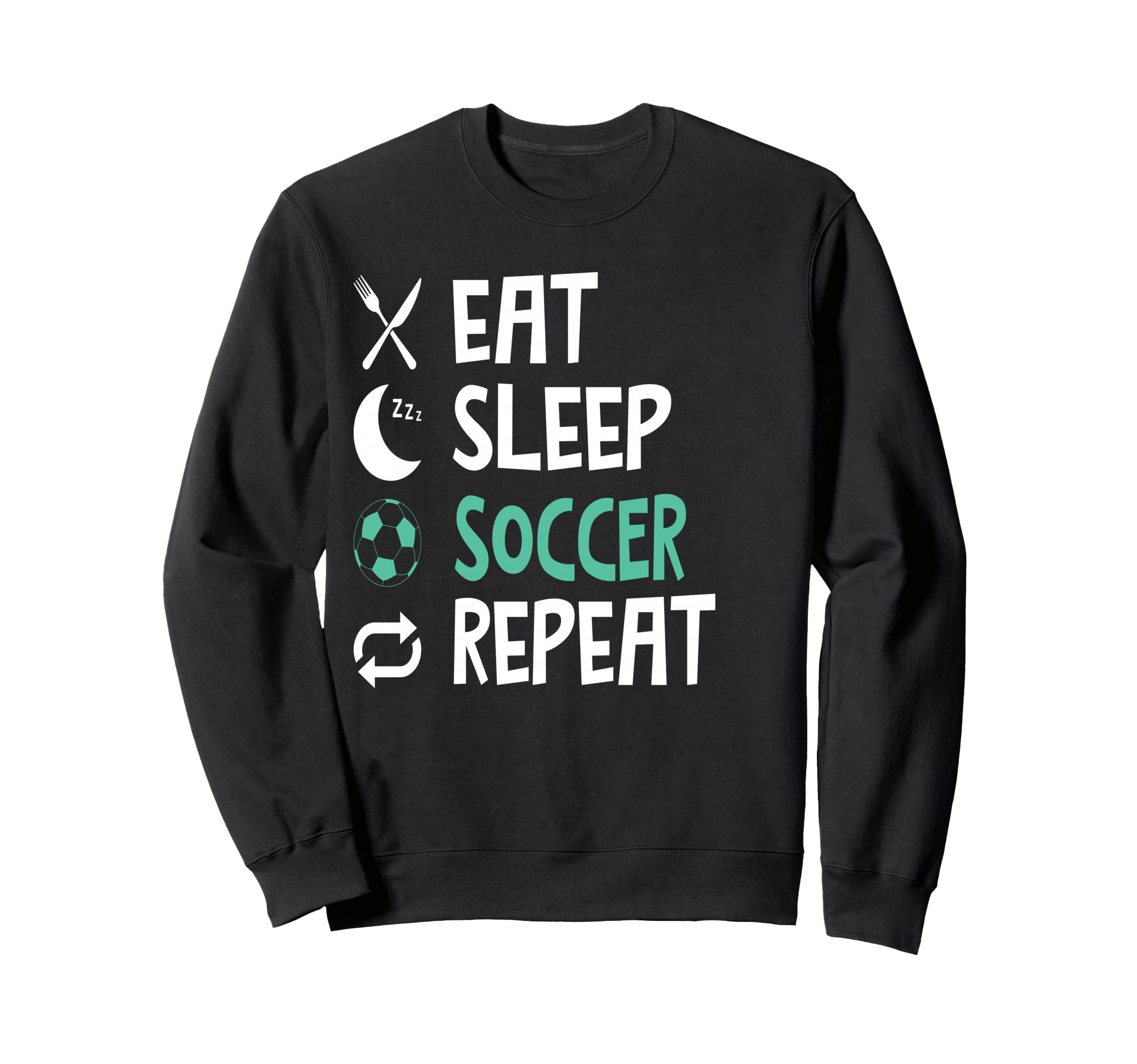 Funny Eat Sleep Soccer Repeat Sweatshirt - Streetwear Style for Adults