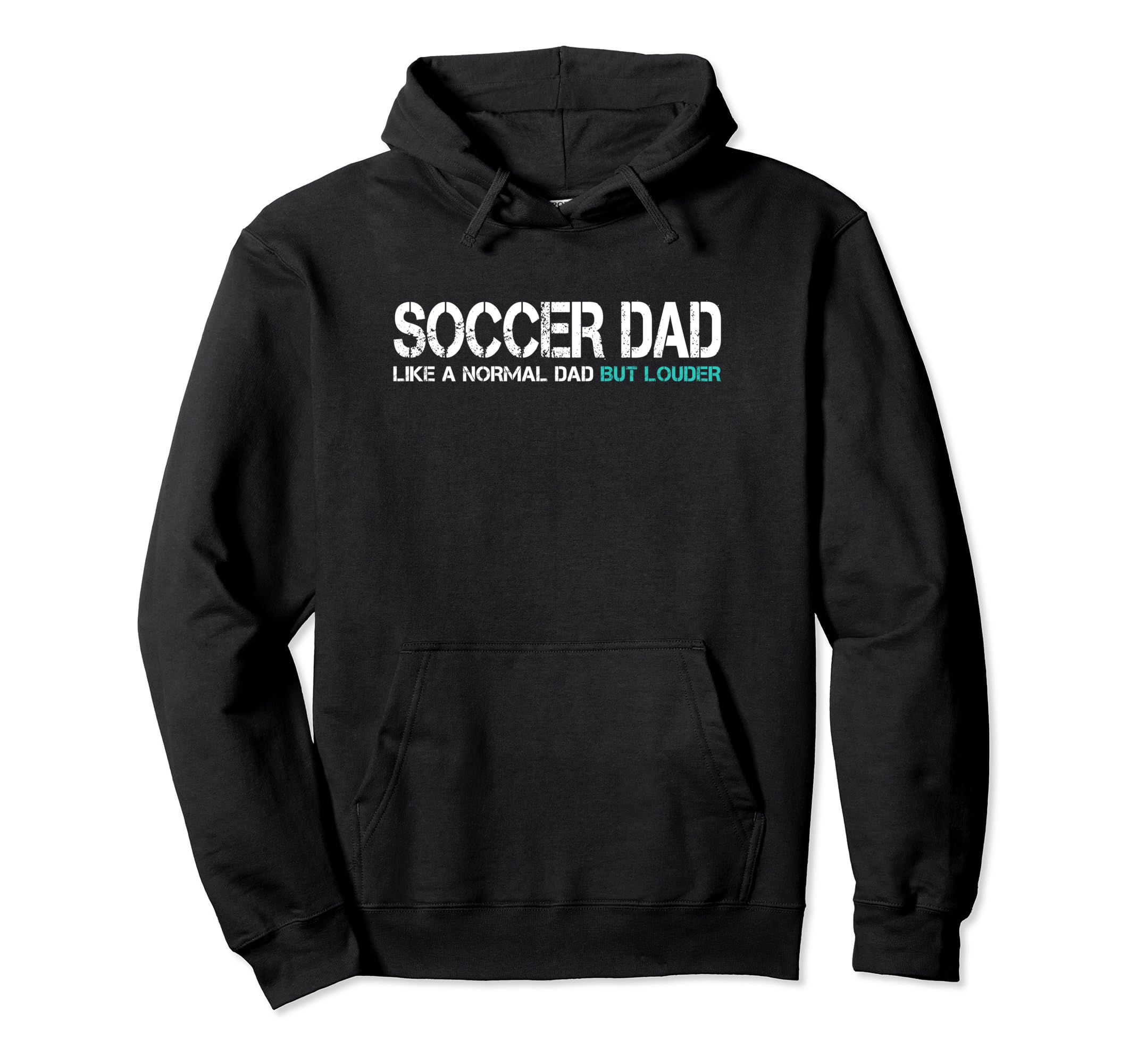 Funny Fathers Day Soccer Dad Hoodie - Casual Everyday Wear for Adults