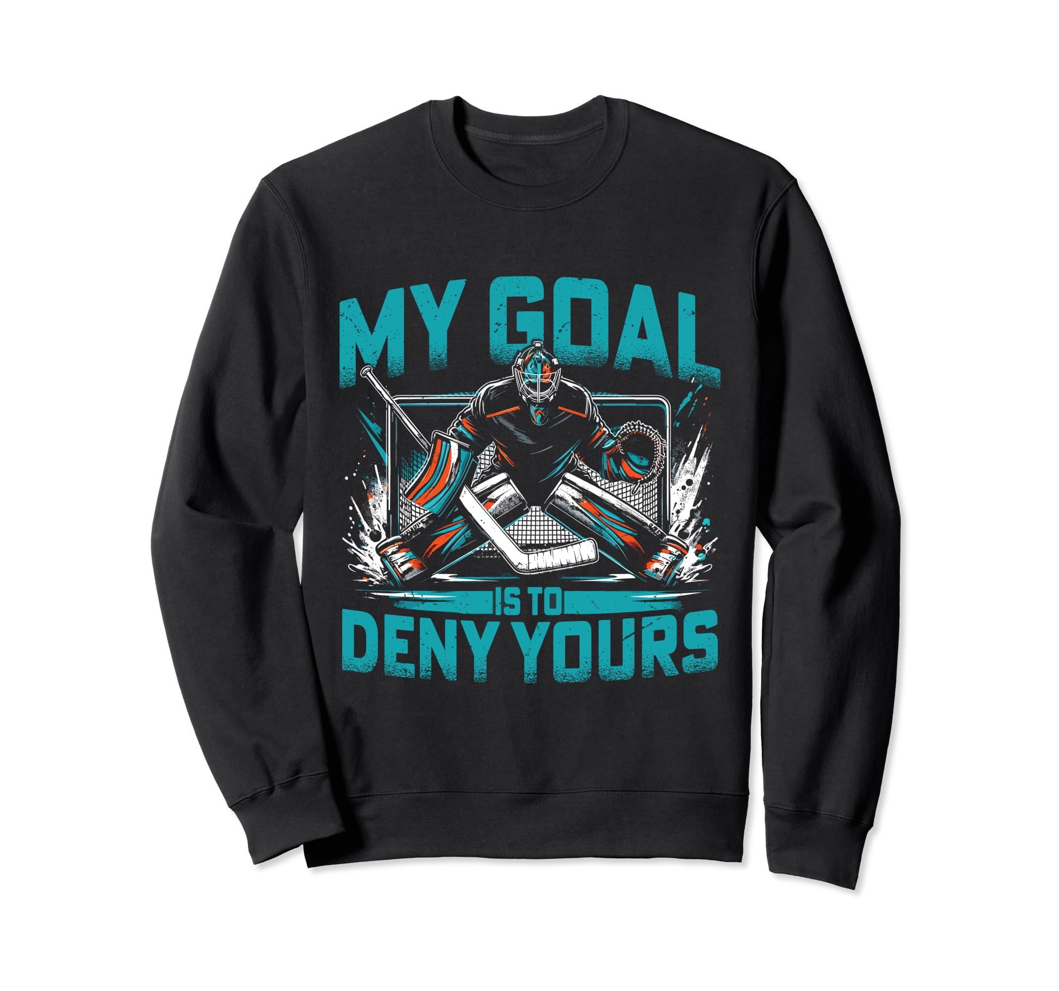 Funny Goalkeeper Ice Hockey Player Sweatshirt - Streetwear Style for Adults
