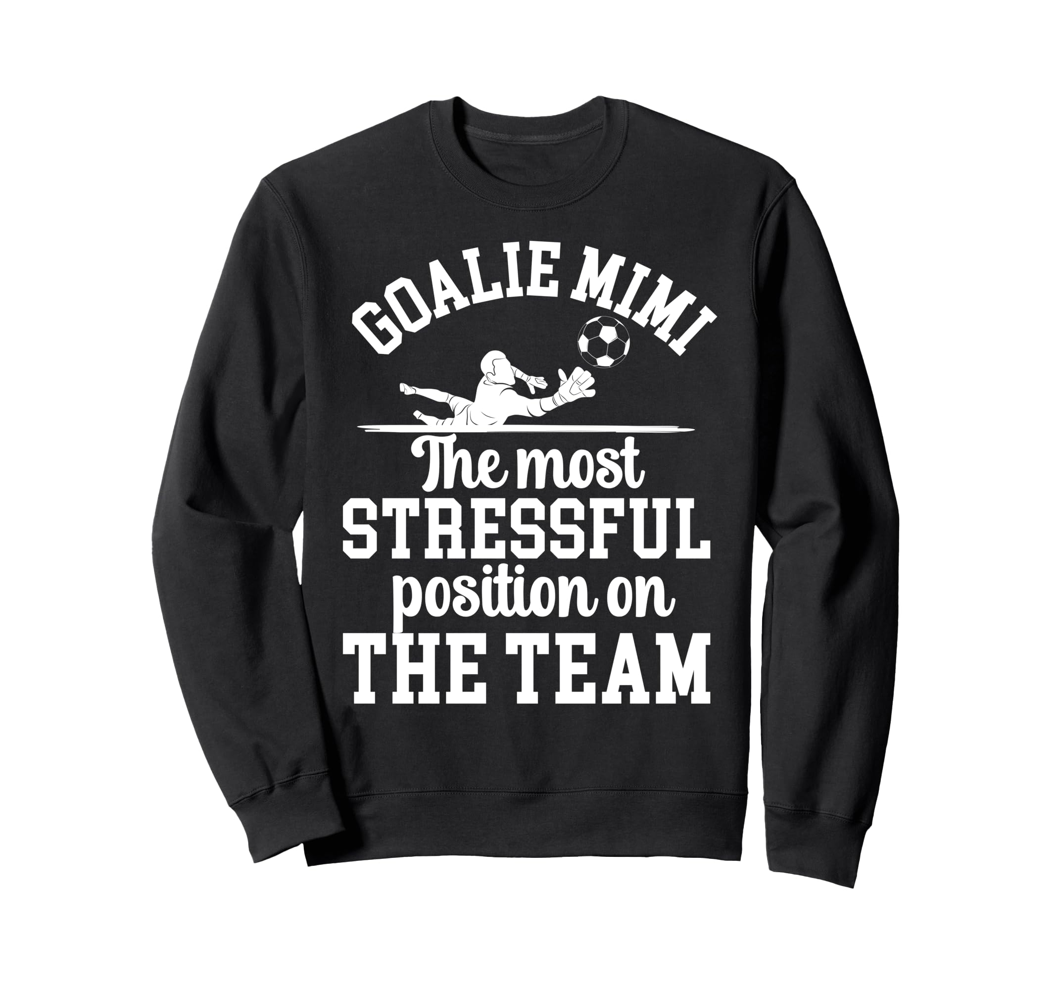 Funny Soccer Goalie Mimi Soccer Sweatshirt - Minimalist Print Men Women