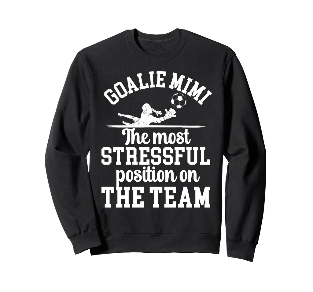 Funny Soccer Goalie Mimi Soccer Keeper Sweatshirt - Trendy Graphic Unisex