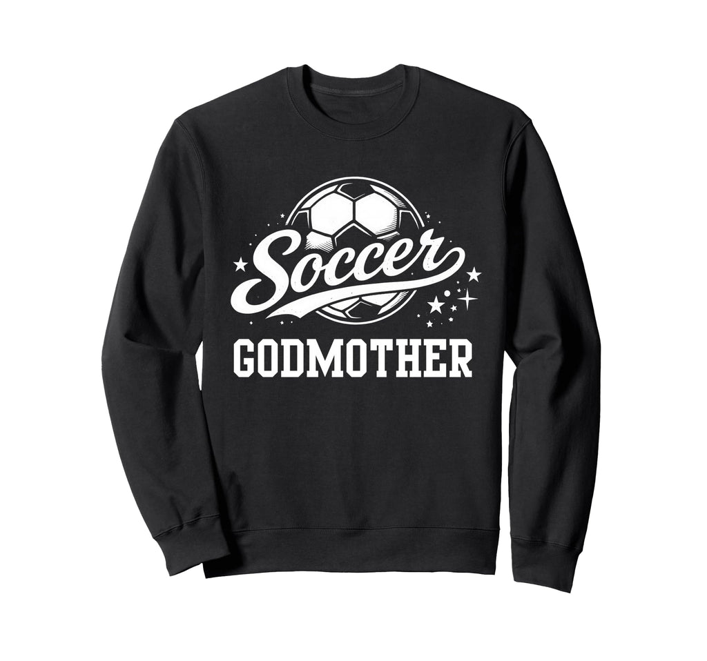 Soccer Godmother Soccer Mom Sweatshirt - Graphic Print Men Women