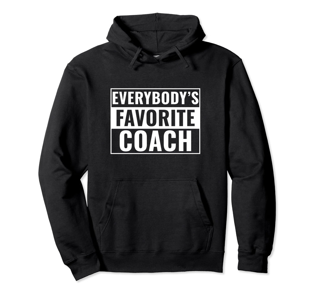 Coach Funny Everybodys Favorite Coach Hoodie - Aesthetic Graphic Men Women