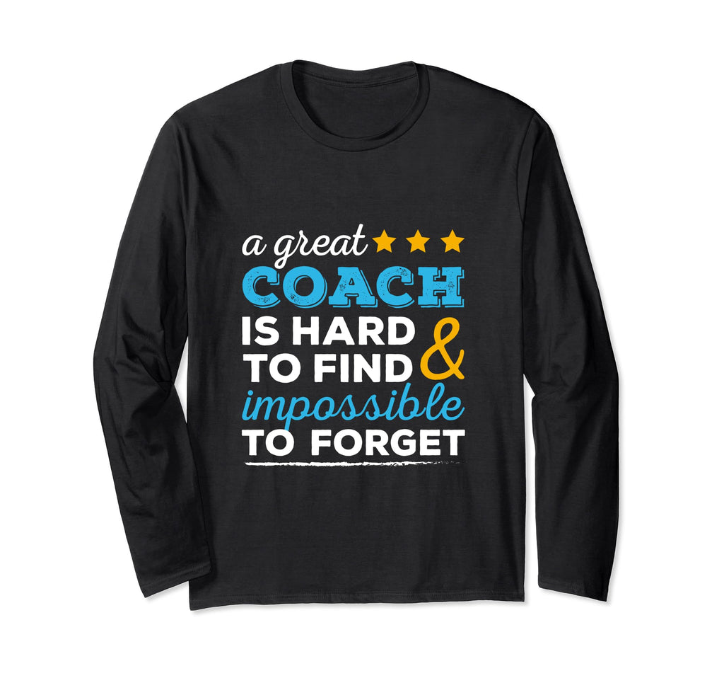 Coach Great Coach Hard To Find T Gift T-Shirt - Unique Graphic for Adults