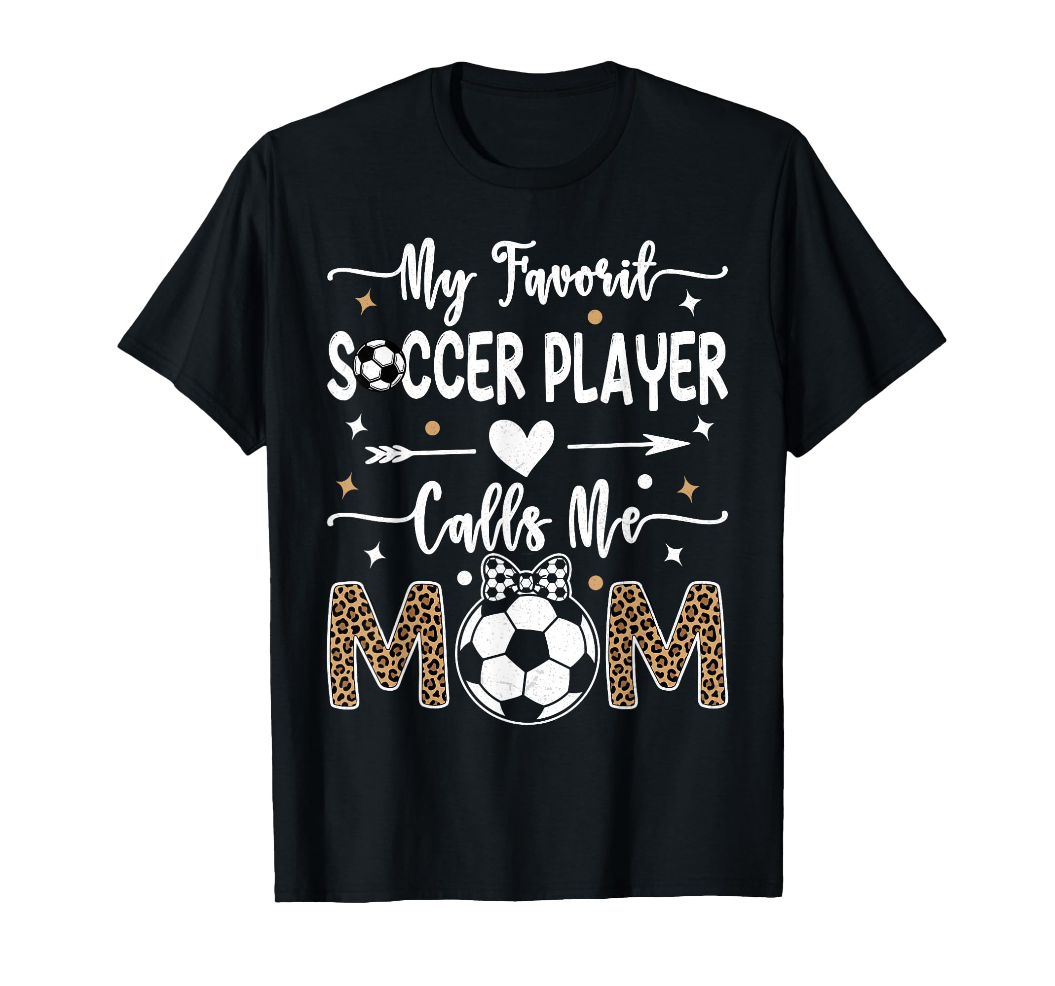 My Favorite Soccer Player Calls Me Mom T-Shirt - Trendy Graphic Unisex