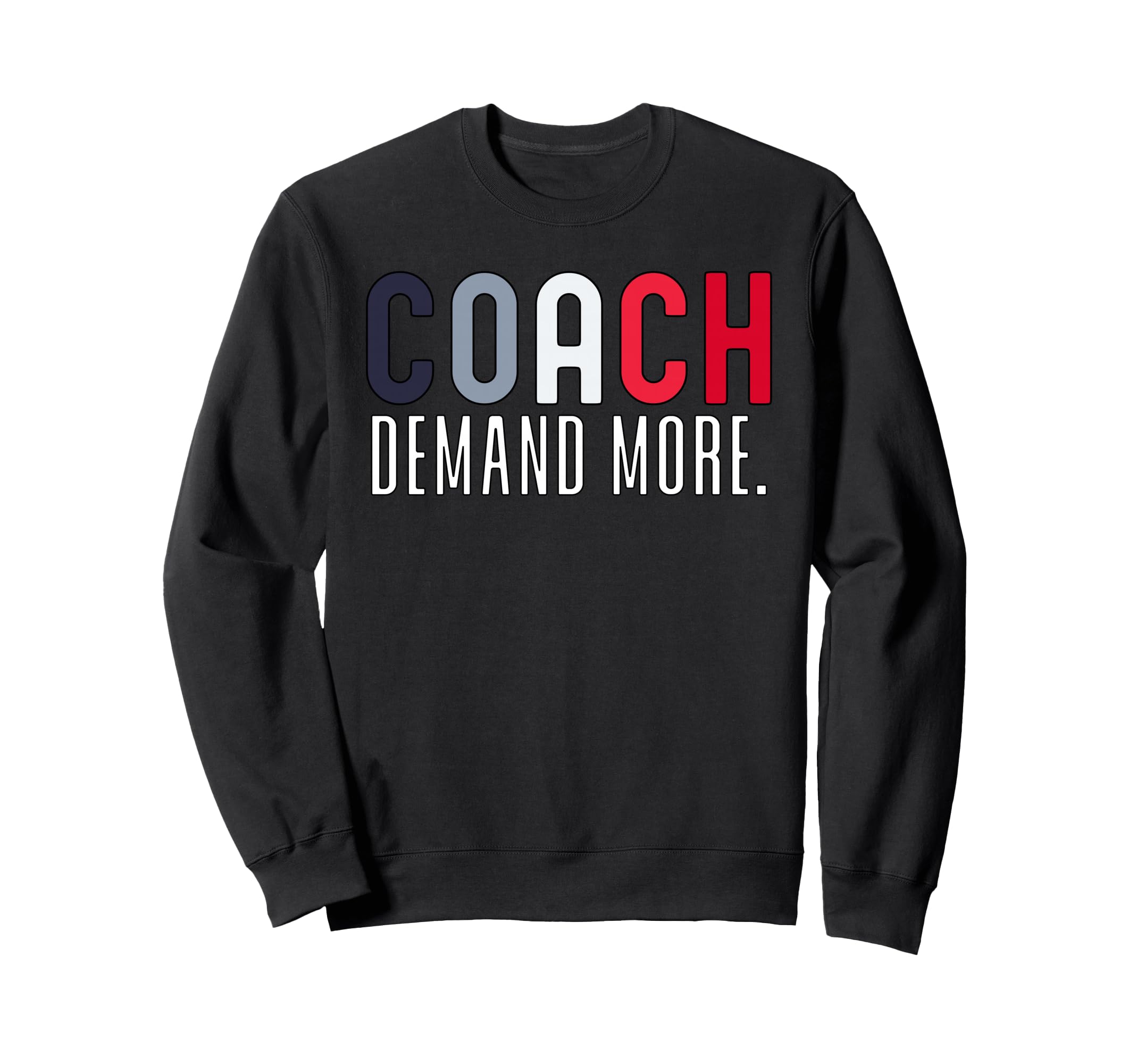 Coach Definition Coach Funny Coach Sweatshirt - Unique Graphic Men Women
