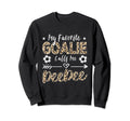 My Favorite Goalie Calls Me Deedee Sweatshirt - Unique Graphic Unisex