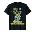 Soccer Gifts Coach Warned You About And T-Shirt - Unique Graphic Men Women