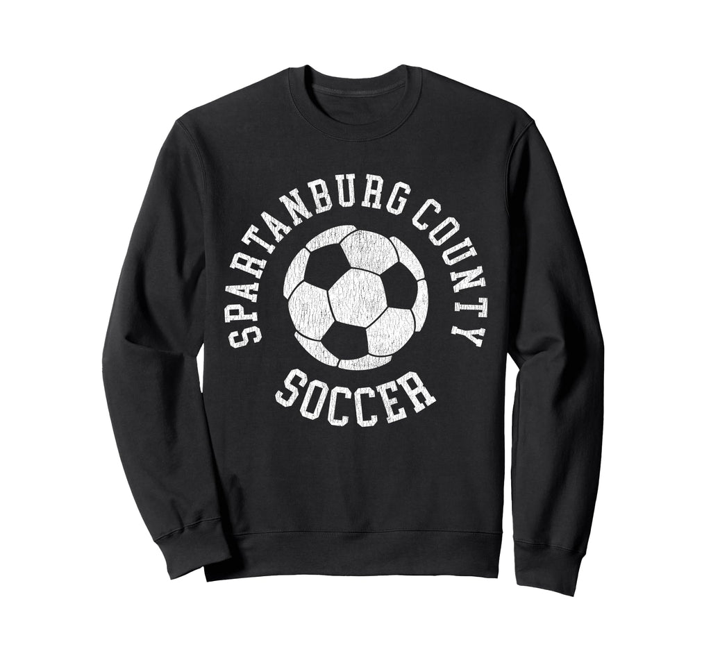 Spartanburg County Soccer Sweatshirt - Novelty Apparel Men Women