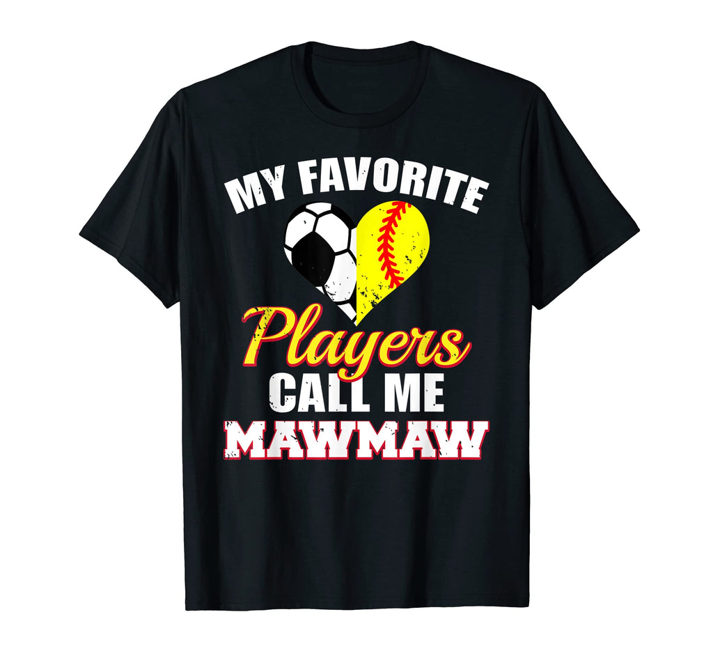 My Favorite Players Call Me Mawmaw T-Shirt - Streetwear Style Unisex
