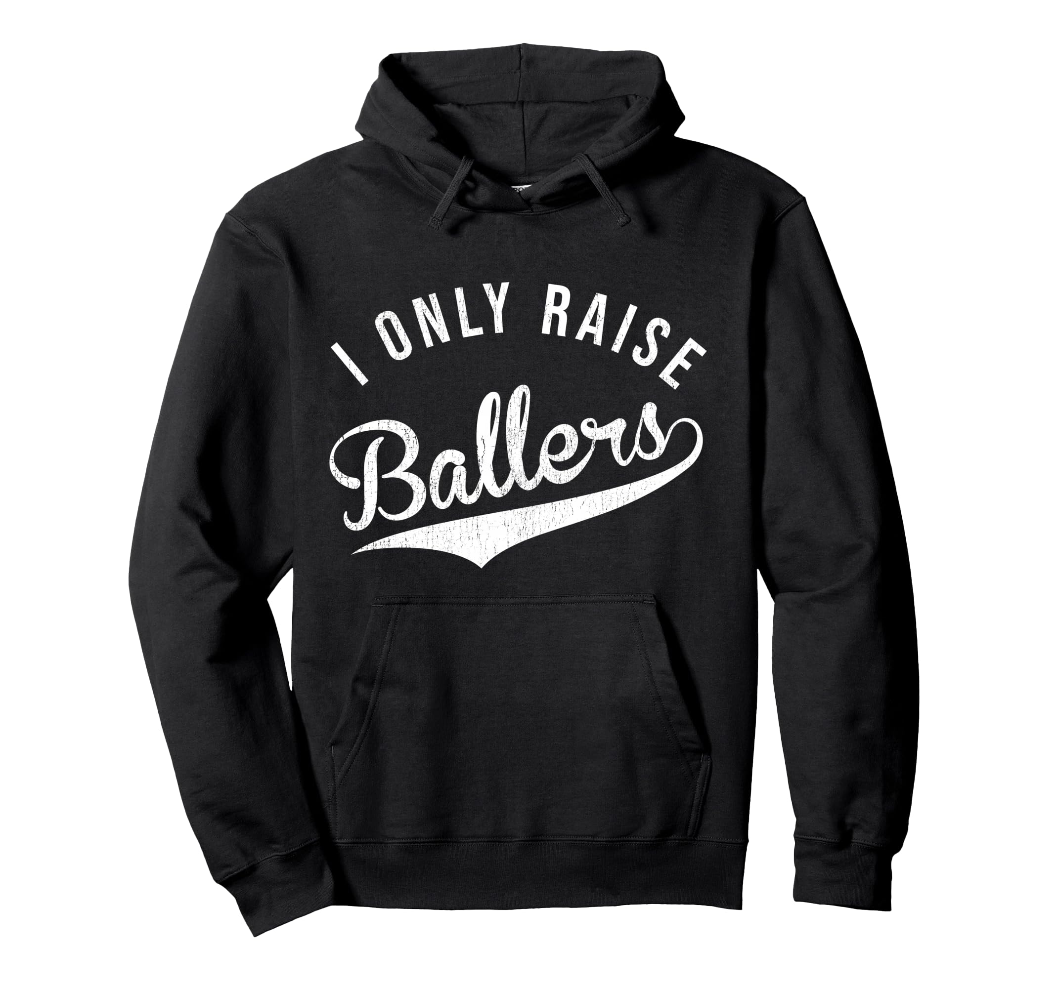 I Only Raise Ballers Baseball Football Hoodie - Aesthetic Graphic Unisex