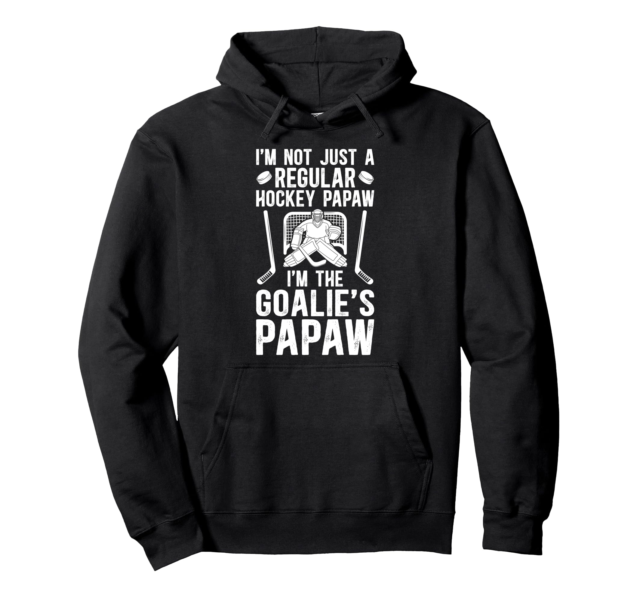 Im Hockey Goalie Papaw Ice Hockey Hoodie - Streetwear Style for Adults