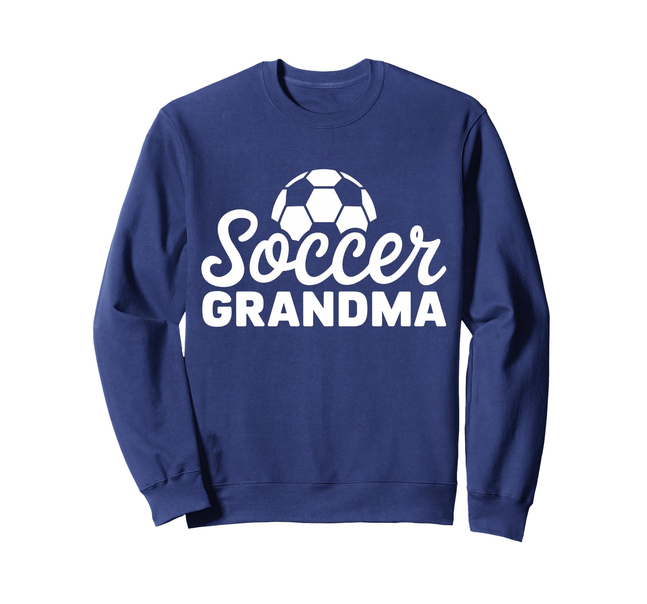 Soccer Grandma Funny Proud Soccer Sweatshirt - Aesthetic Graphic Unisex