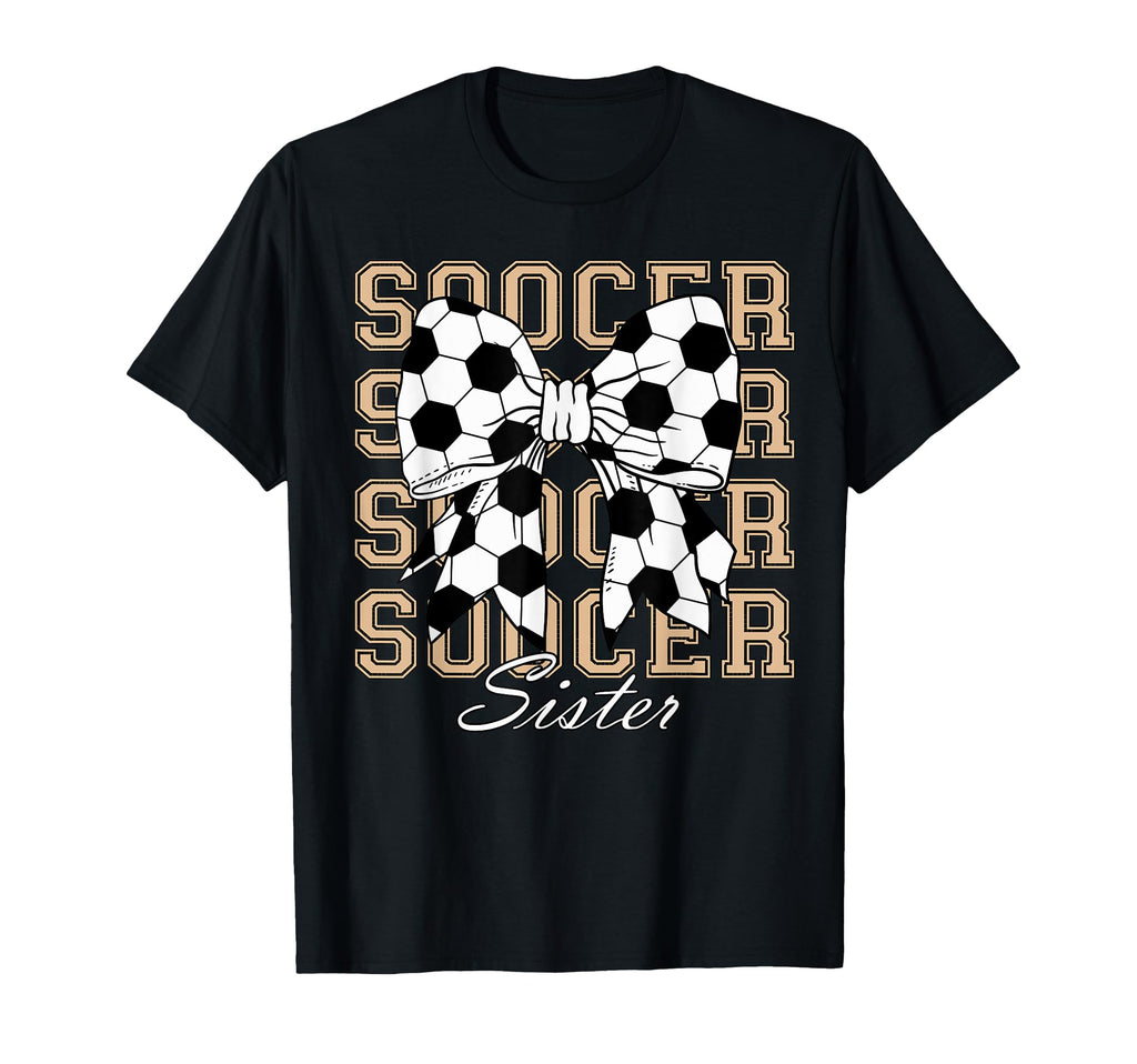 Soccer Sister Coquette Bow Soccer T-Shirt - Casual Everyday Wear Men Women