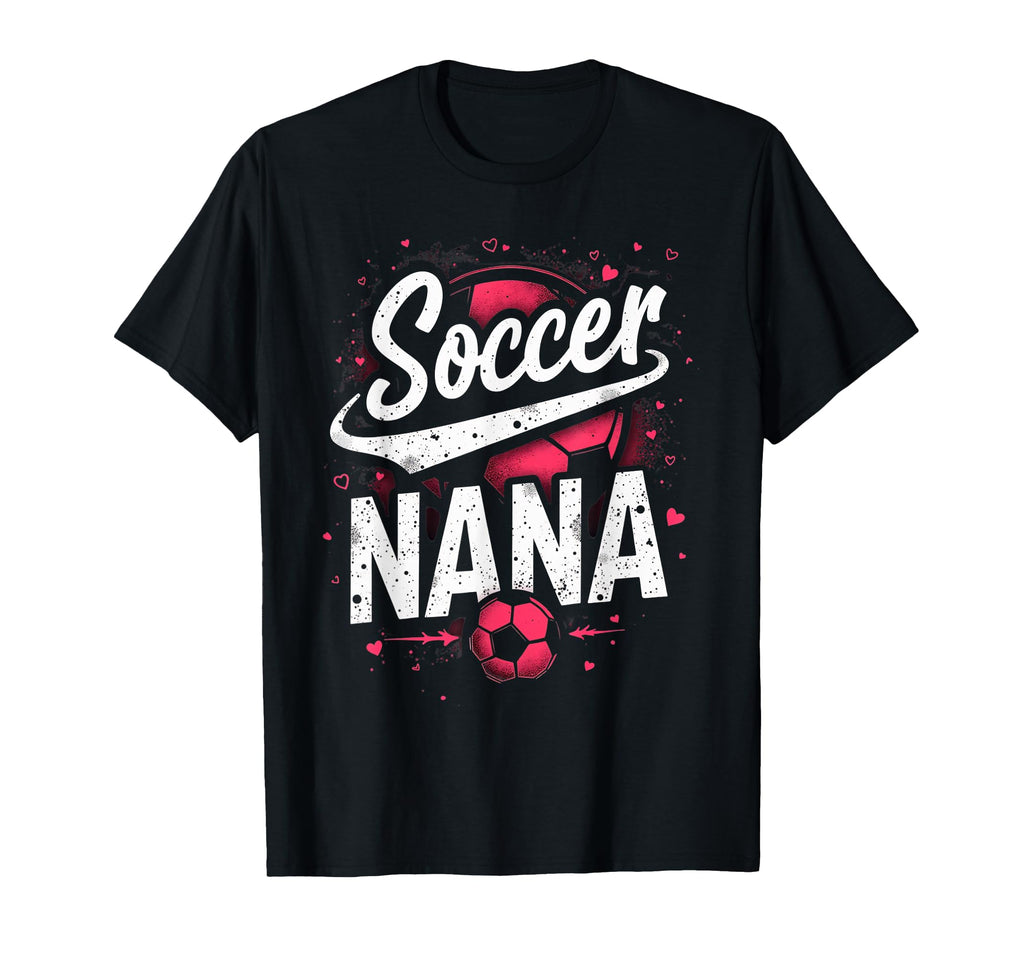 Proud Soccer Nana Funny Grandma Lover T-Shirt - Graphic Print for Adults