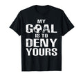 Soccer Goalkeeper Funny Soccer Goalie T-Shirt - Aesthetic Graphic Unisex
