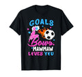 Gender Reveal Goals Or Bows Mawmaw T-Shirt - Aesthetic Graphic Unisex