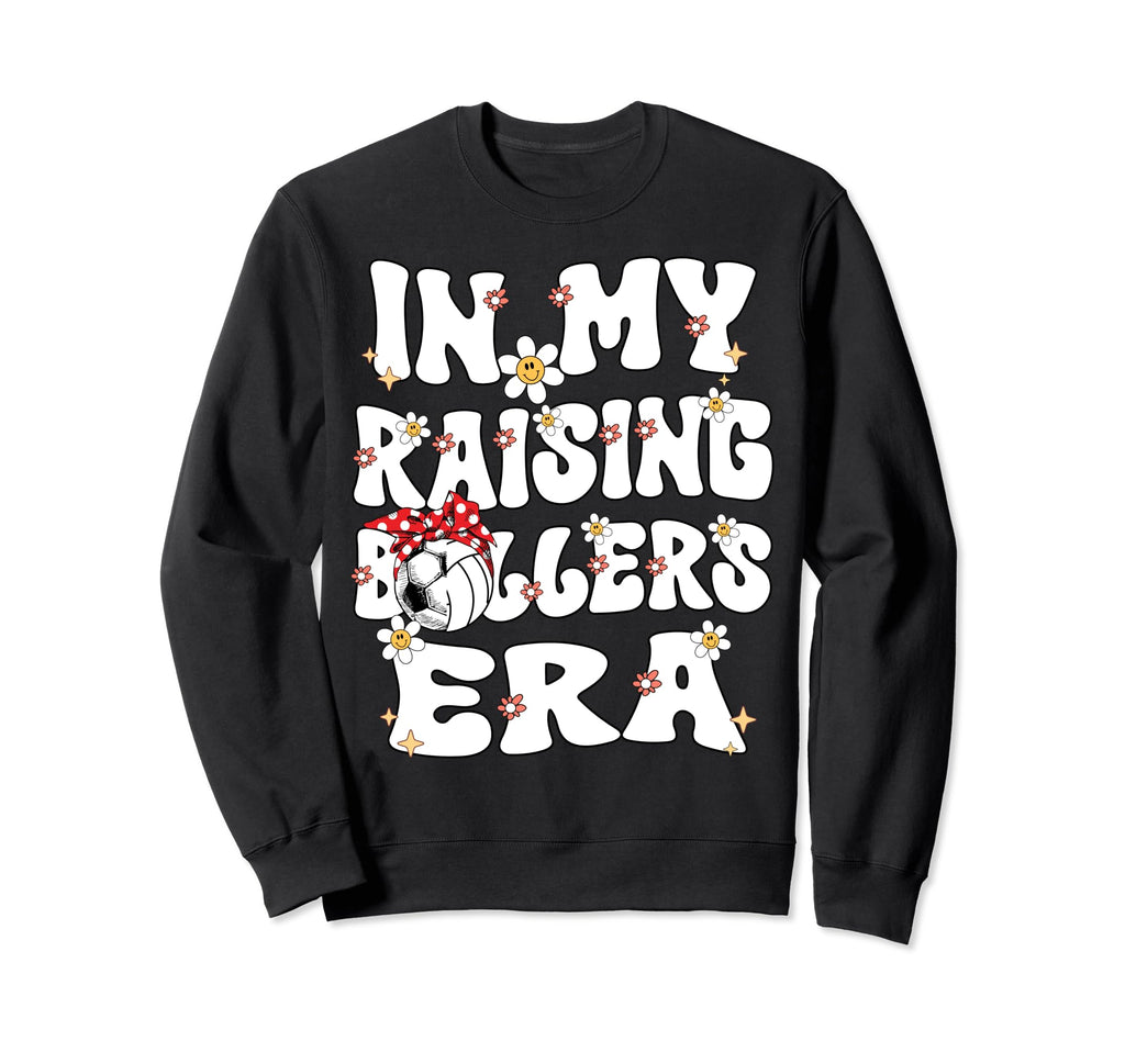 My Raising Ballers Era Groovy Sweatshirt - Minimalist Print Men Women