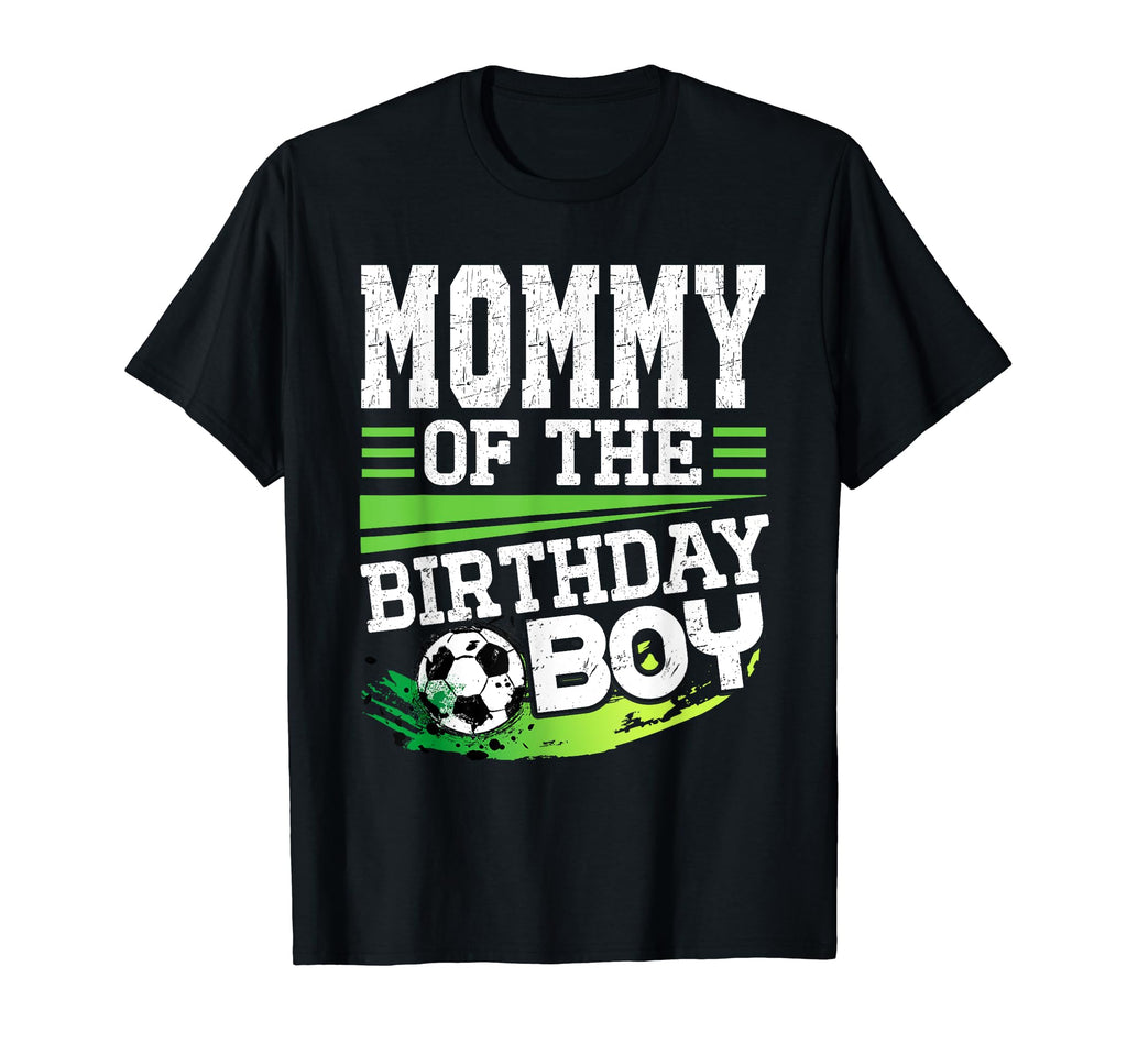 Soccer Birthday Mommy Birthday Mommy T-Shirt - Minimalist Print Men Women