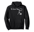 No Soccer Today Football Sad Stickman Hoodie - Custom Art Print Unisex