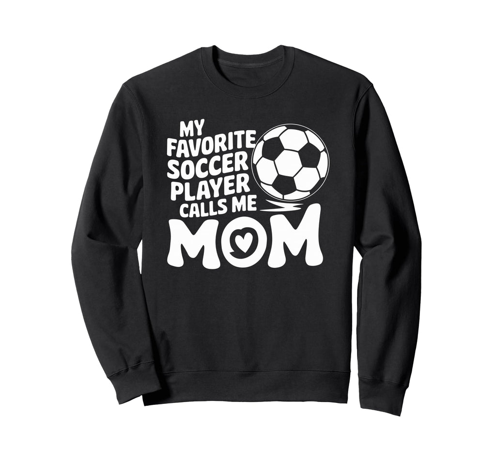 Goalkeeper Lover My Favorite Sweatshirt - Casual Everyday Wear Men Women