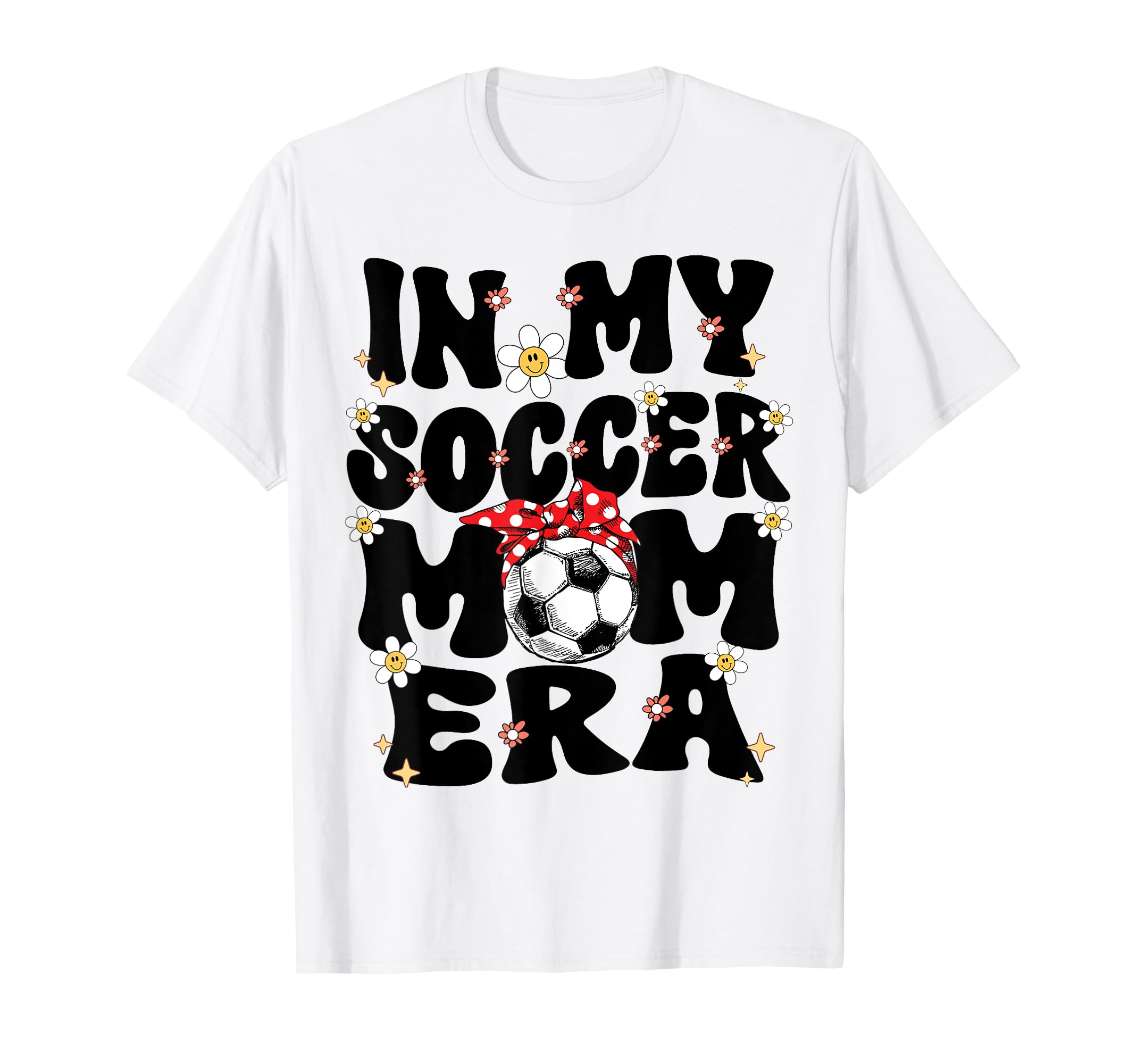 My Soccer Mom Era Groovy Soccer Mom T-Shirt - Fun Novelty Design Unisex