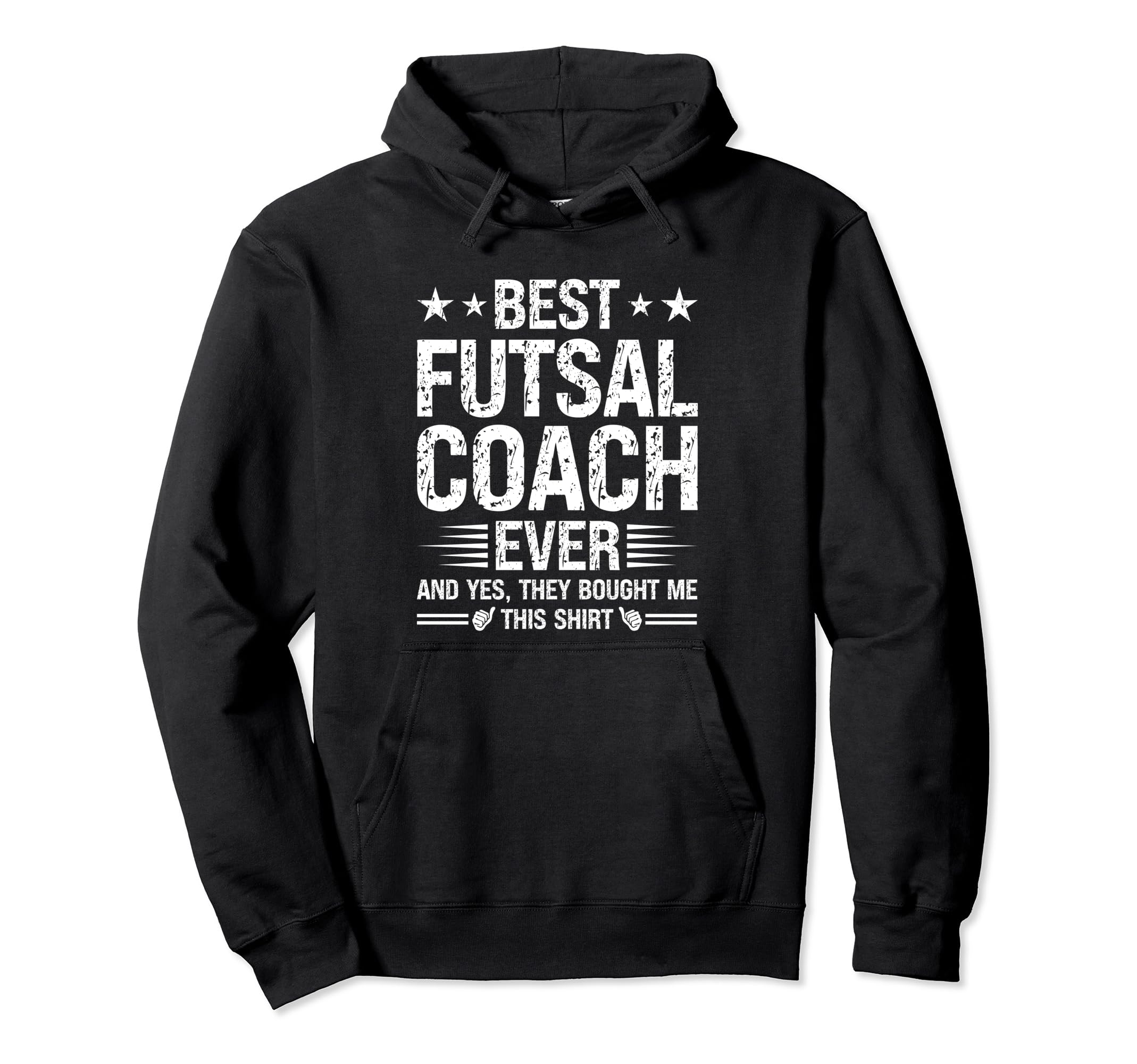 Best Futsal Coach Ever Funny Futsal Hoodie - Novelty Apparel Men Women