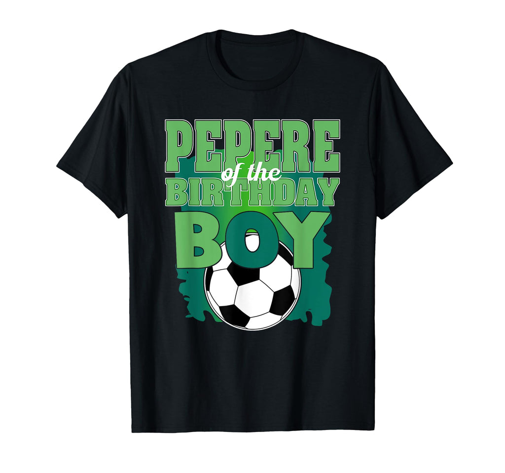 Pepere Birthday Soccer Group Family T-Shirt - Aesthetic Graphic for Adults