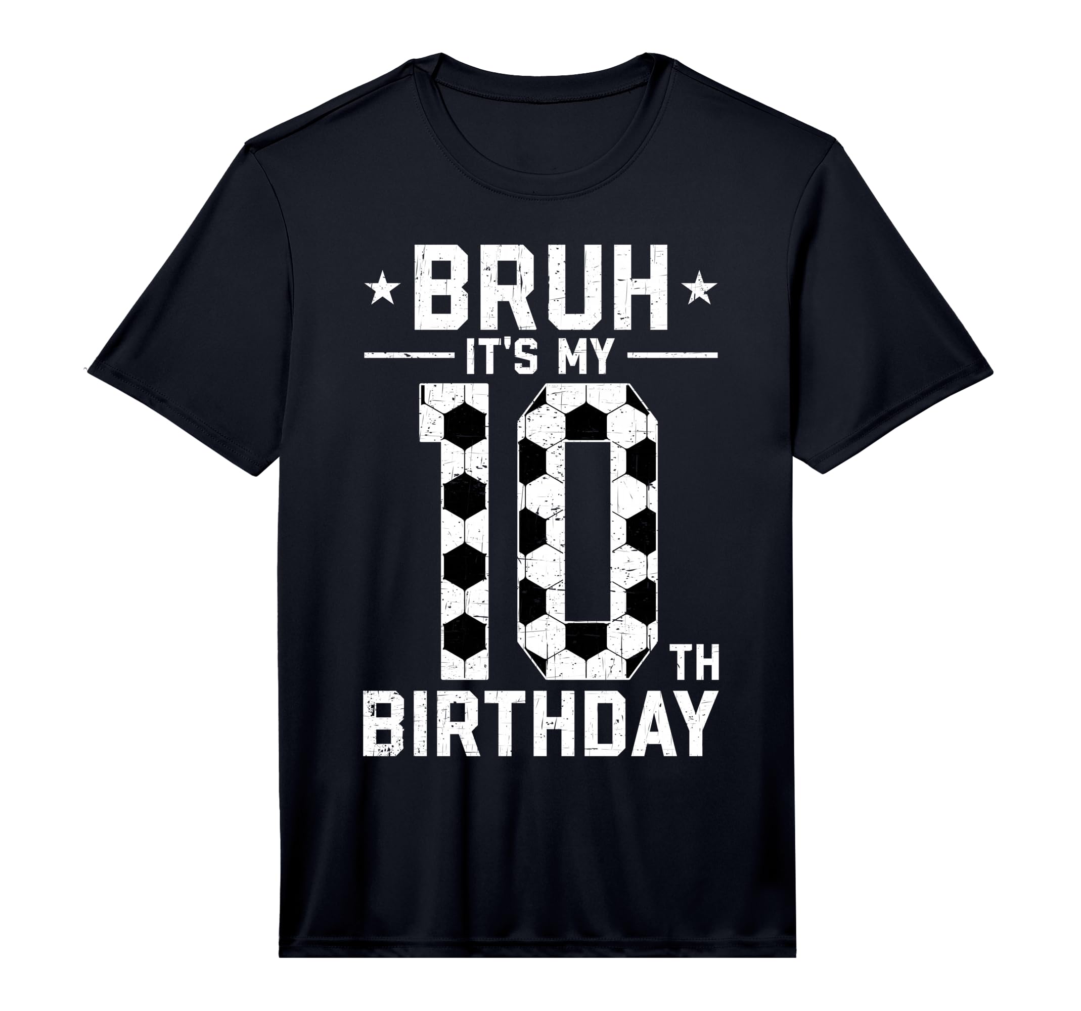 10 Year Old Birthday Soccer Bruh Its My T-Shirt - Graphic Print for Adults